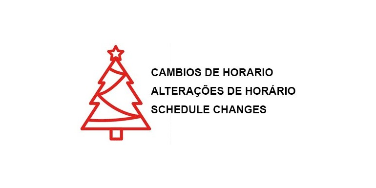 ALTERAÇÕES DE HORÁRIO NATAL 24/25